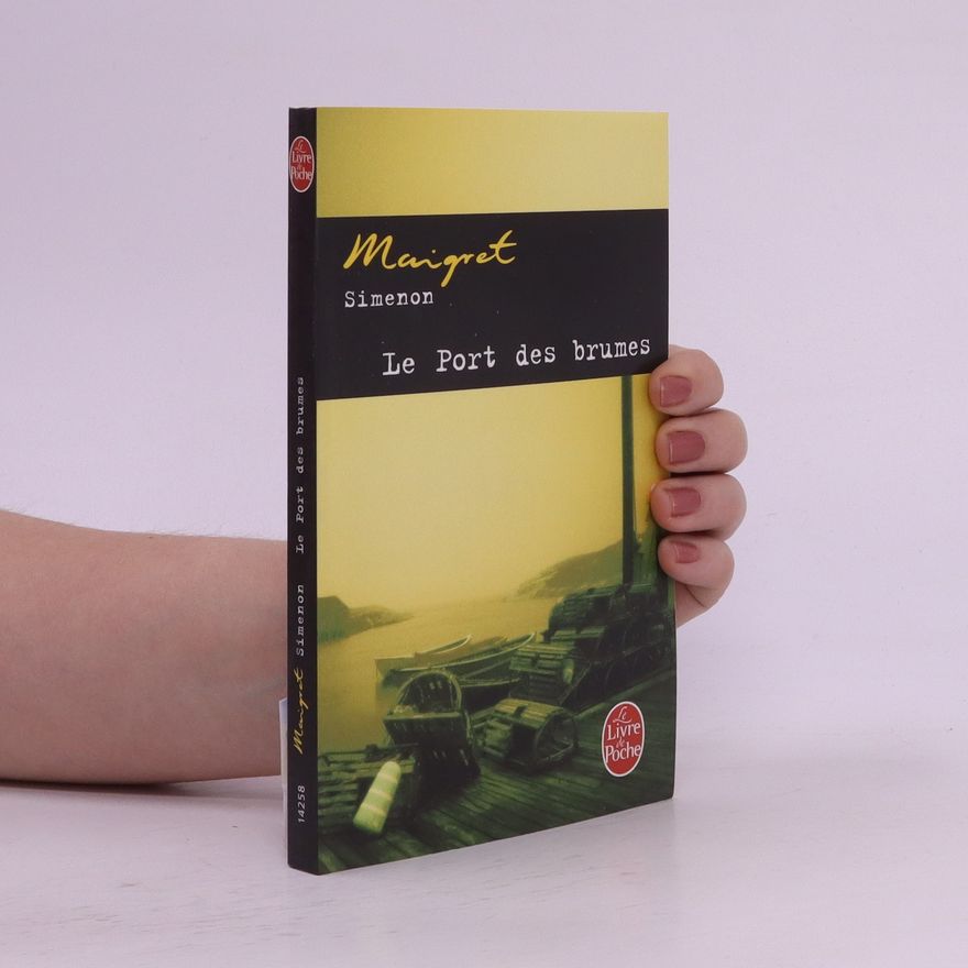 Georges Simenon Le Port des brumes