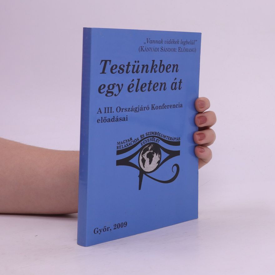 Sándor Kányádi Testünkben egy életen át