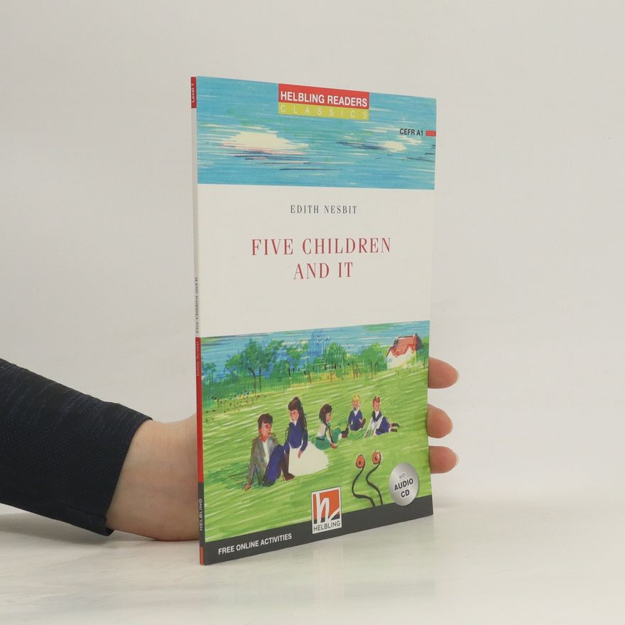 E. (Edith) Nesbit Five Children and It