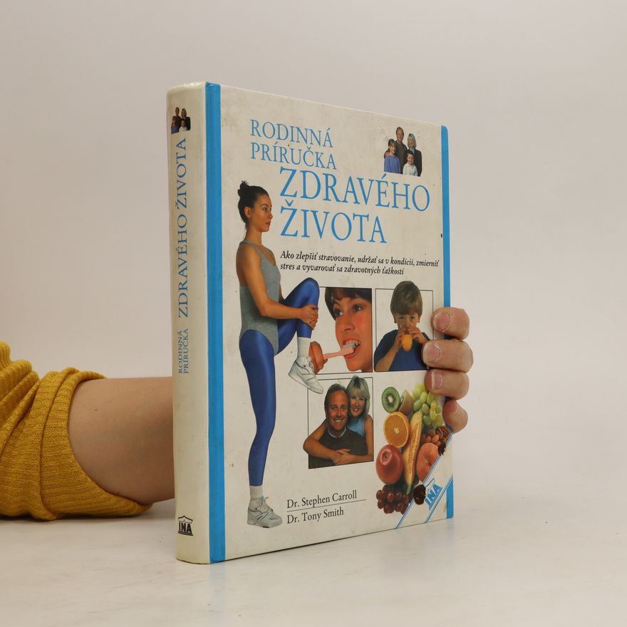 Stephen Carroll Rodinná Príručka Zdravého Života