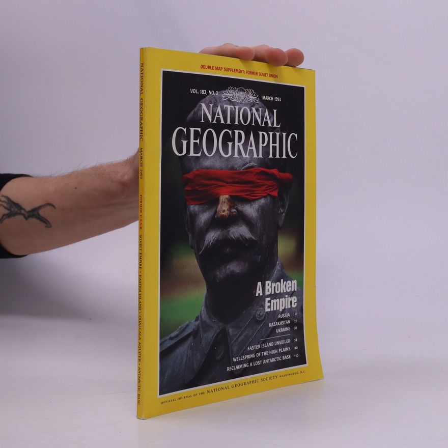 Kolektiv autorů National Geographic. A Broken Empire Vol. 183, 03/1993