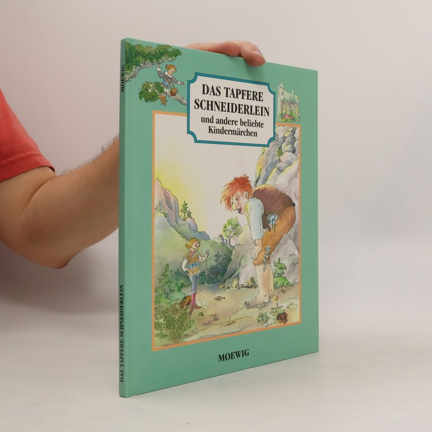 Autorenkollektiv Das tapfere Schneiderlein und andere beliebte Kindermärchen