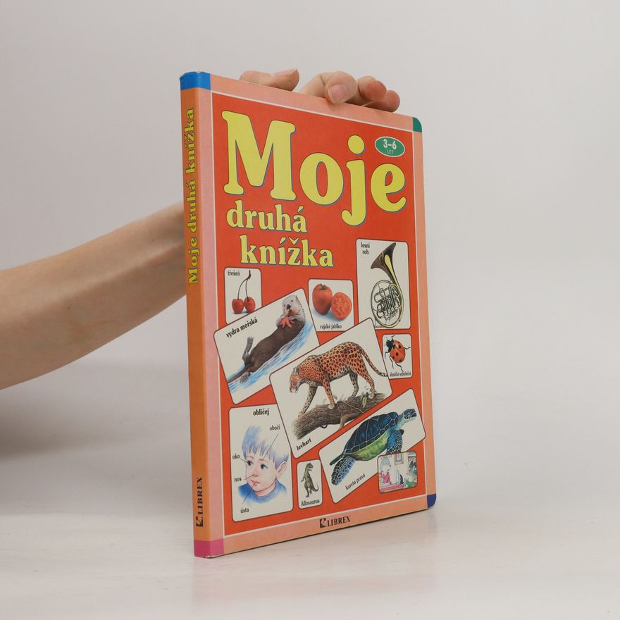 Autorenkollektiv Moje druhá knížka