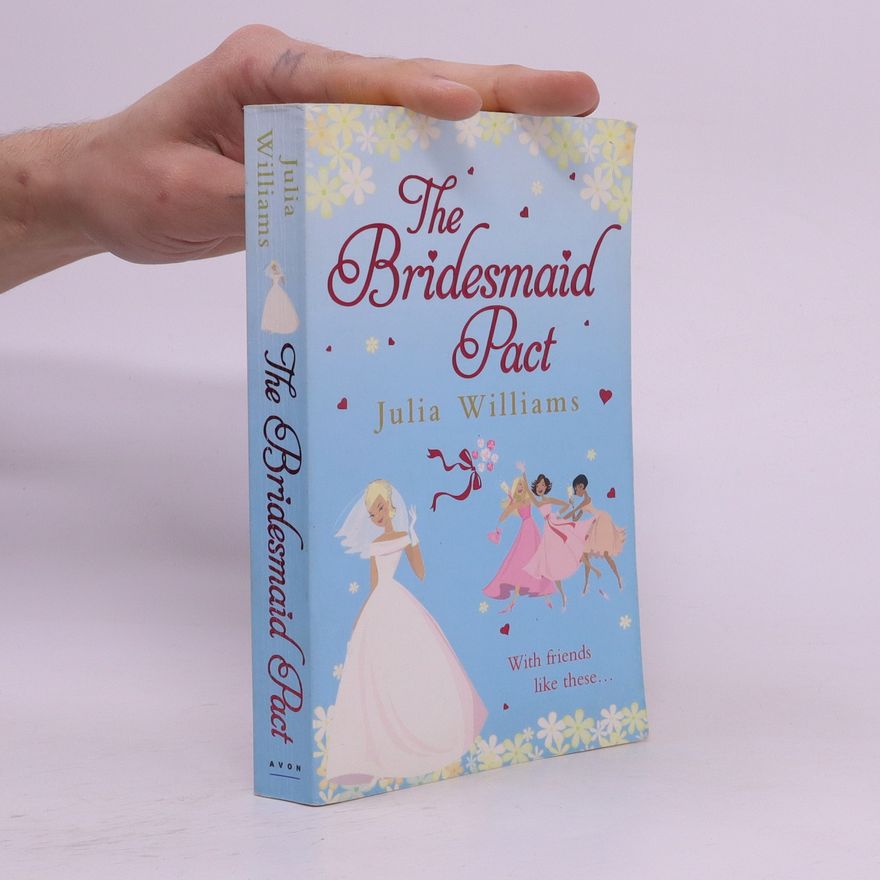 Julia Williams The Bridesmaid Pact