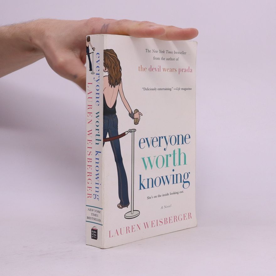 Lauren Weisberger Everyone Worth Knowing