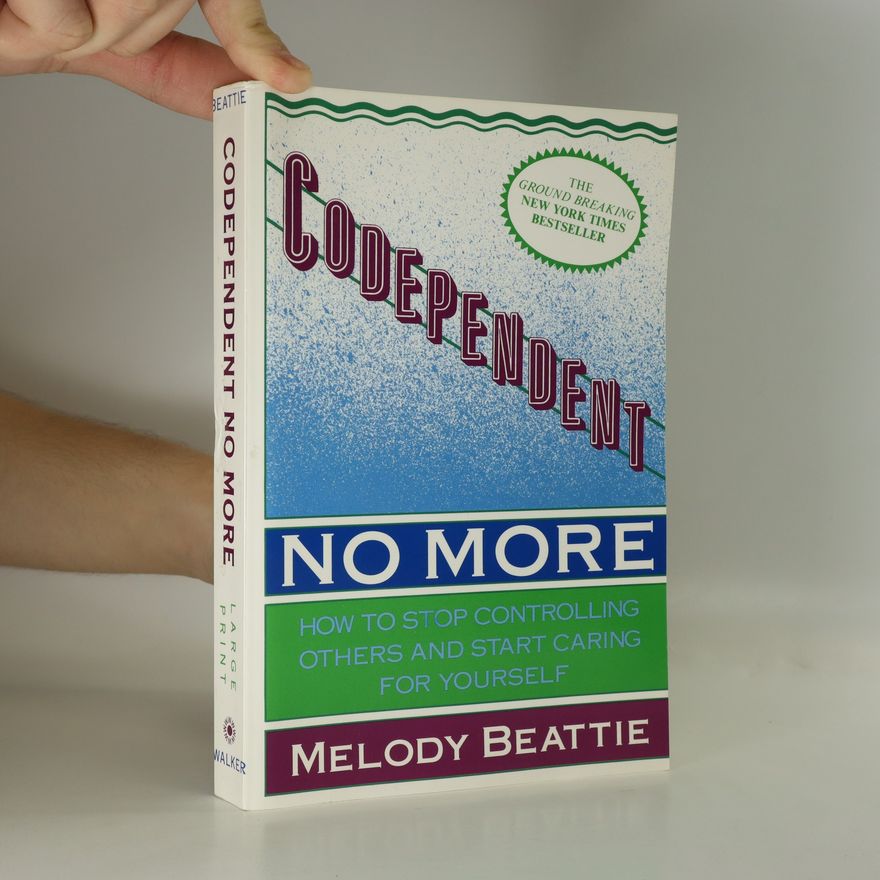 Melody Beattie Codependent No More