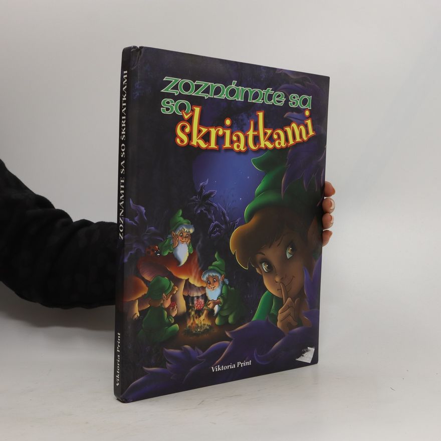 Autorenkollektiv Zoznámte sa so škriatkami