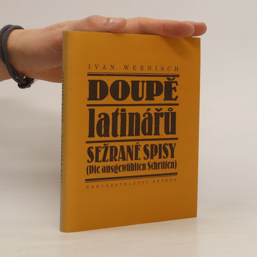Ivan Wernisch Doupě latinářů