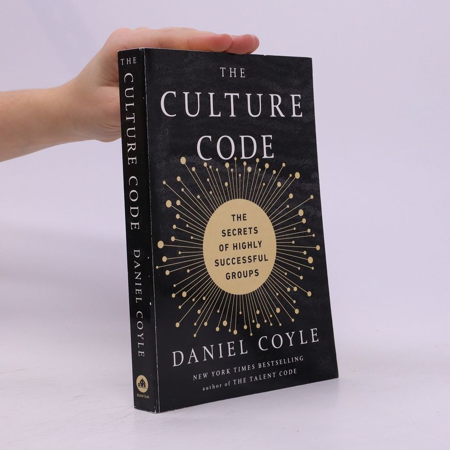 Daniel Coyle The Culture Code