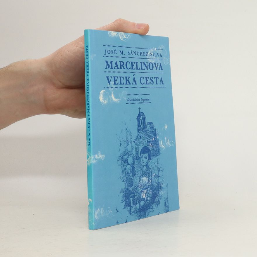 José María Sánchez-Silva Marcelinova veľká cesta