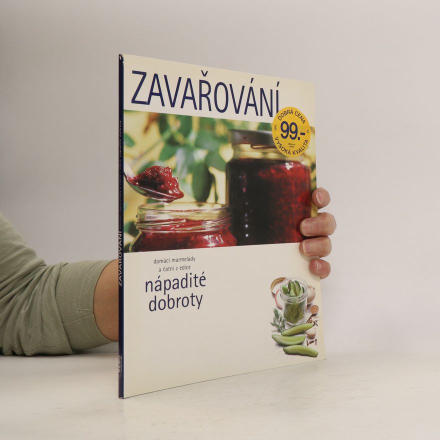 Martínková Petra Zavařování : domácí marmelády a čatní