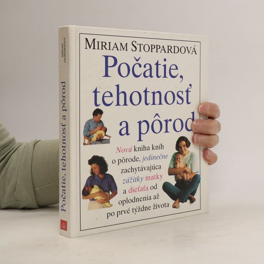 Miriam Stoppard Počatie, tehotnosť a pôrod