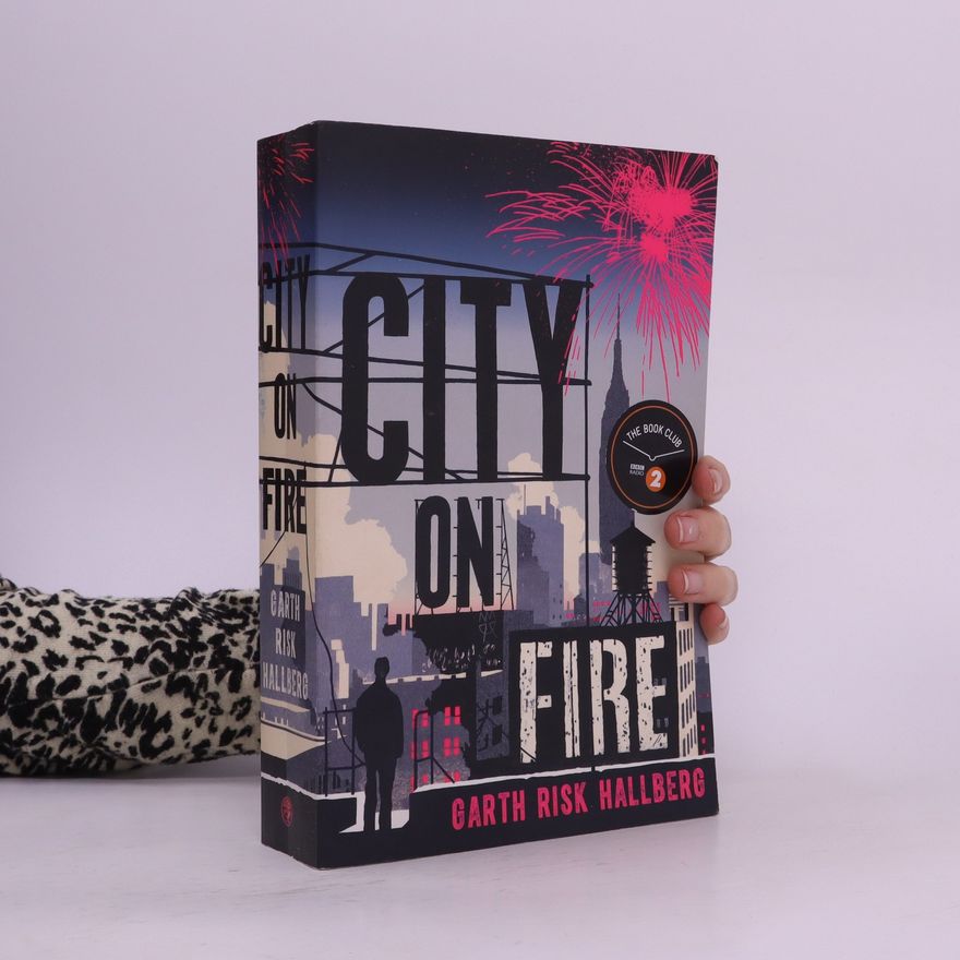 Garth Risk Hallberg City on Fire