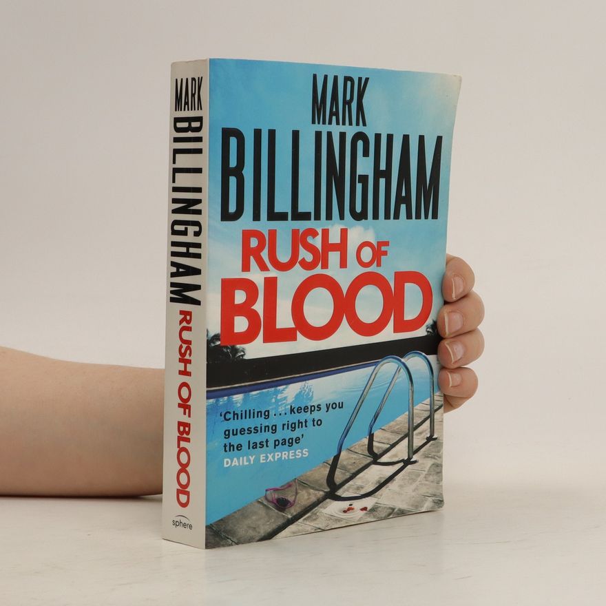 Mark Billingham Rush of Blood