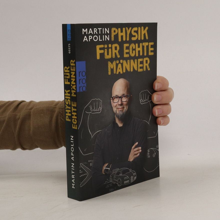 Martin Apolin Physik für echte Männer
