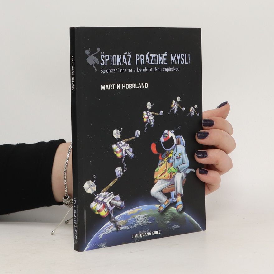 Martin Hobrland Špionáž prázdné mysli
