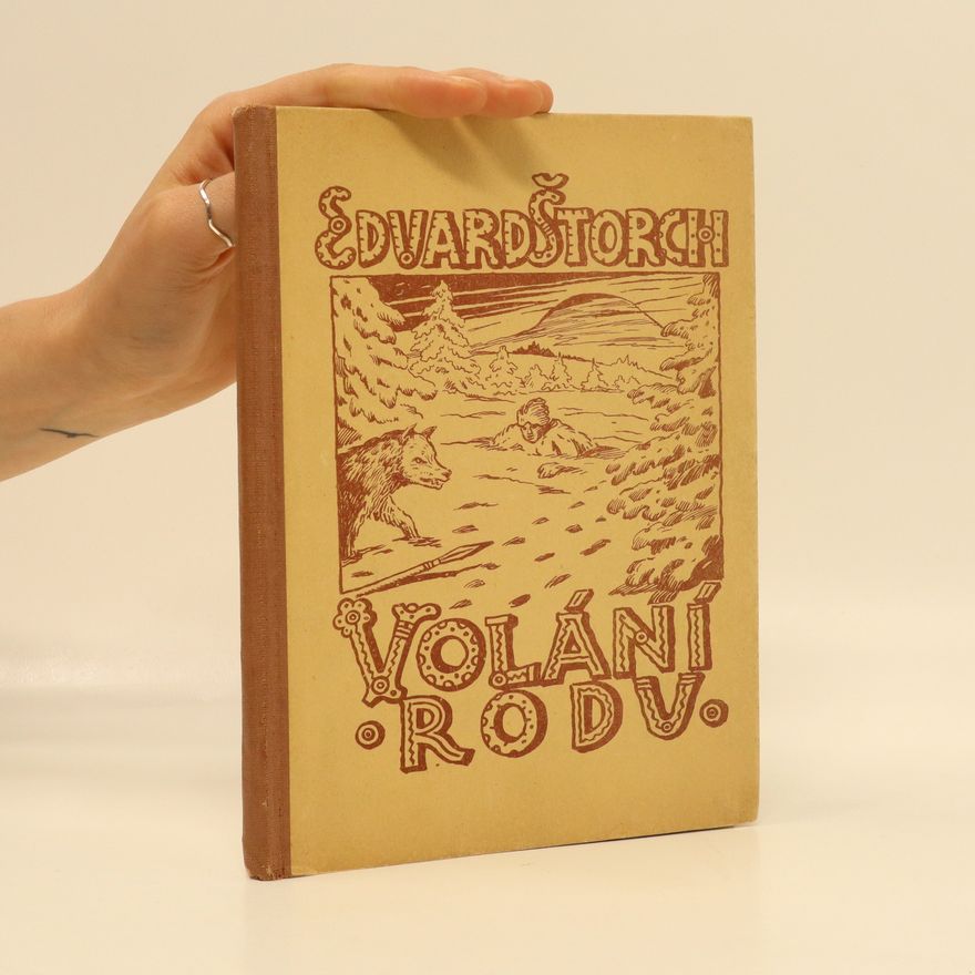 Eduard Štorch Volání rodu