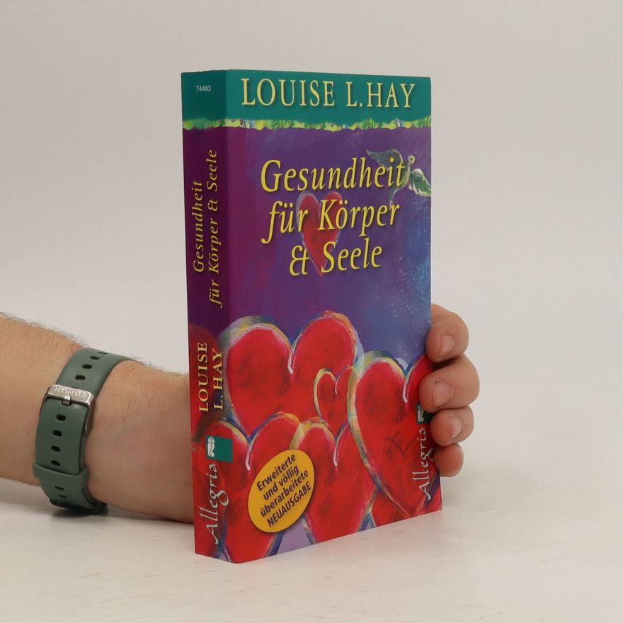 Louise Lynn Hay Geusndheit für Körper et Seele