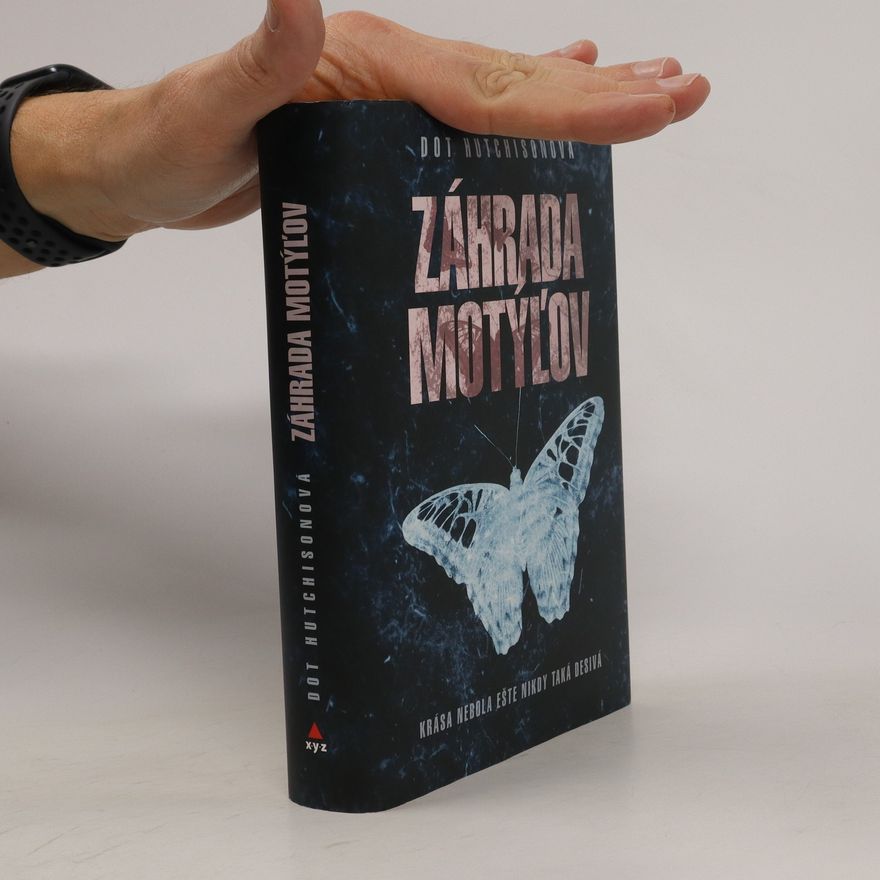 Dot Hutchison Záhrada motýľov