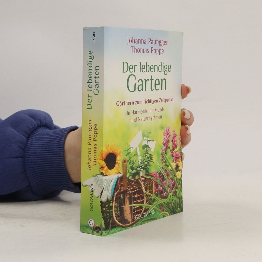 Johanna Paungger Poppe Der lebendige Garten