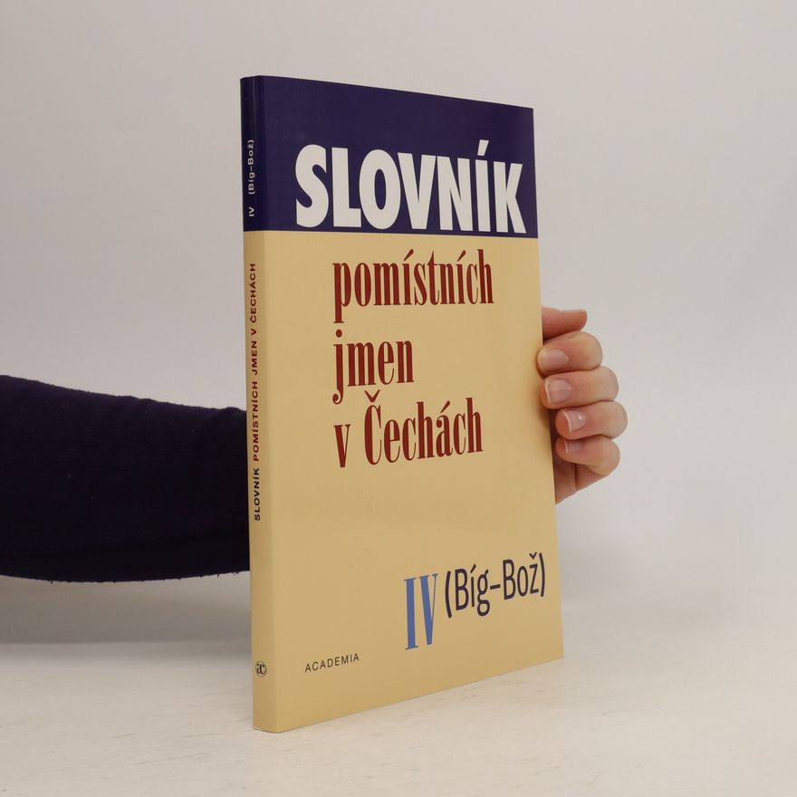 Jana Steinerová Slovník pomístních jmen v Čechách IV
