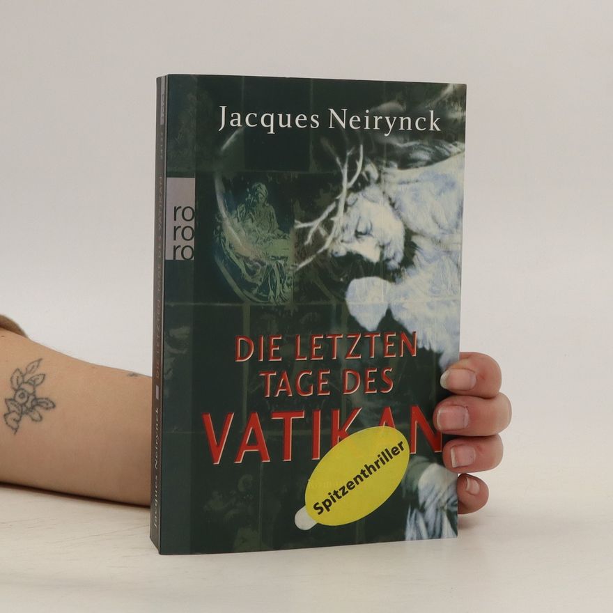 Jacques Neirynck Die letzten Tage des Vatikan