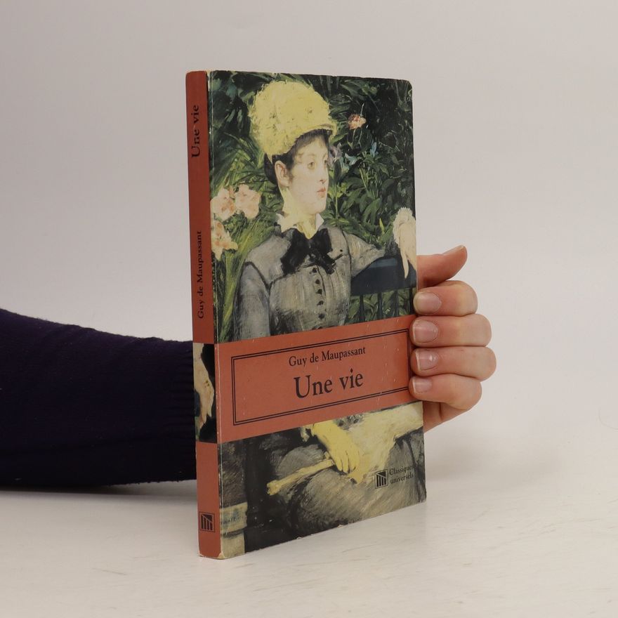 Guy de Maupassant Une vie