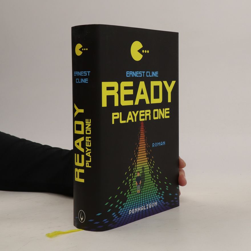 Ernest Cline Ready player one
