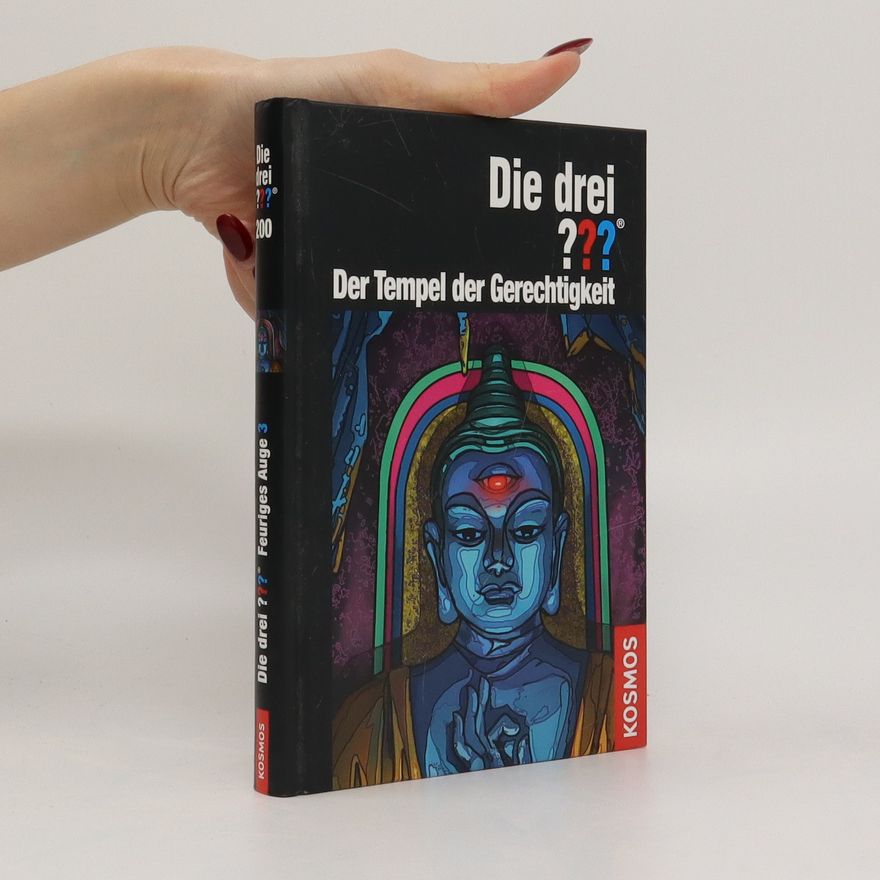 André Marx Die drei ??? Feuriges Auge 3. Der Tempel der Gerechtigkeit
