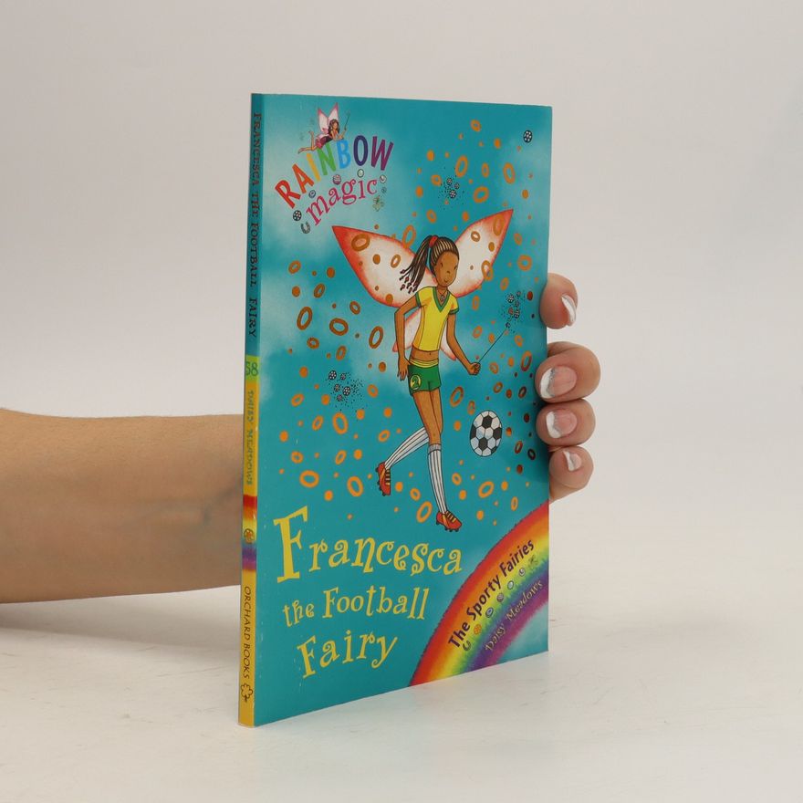 Daisy Meadows Rainbow Magic: Francesca the Football Fairy