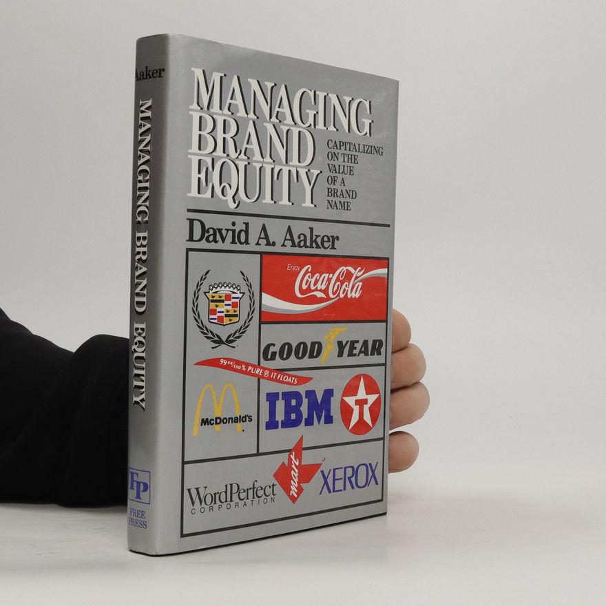 David Allen Aaker Managing Brand Equity