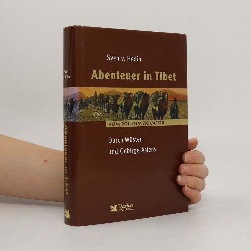 Sven Hedin Abenteuer in Tibet
