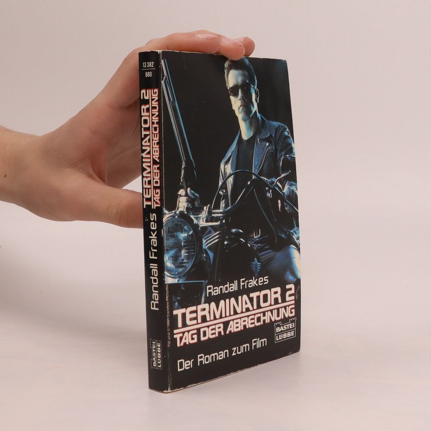 Randall Frakes Terminator 2. Tag der Abrechnung