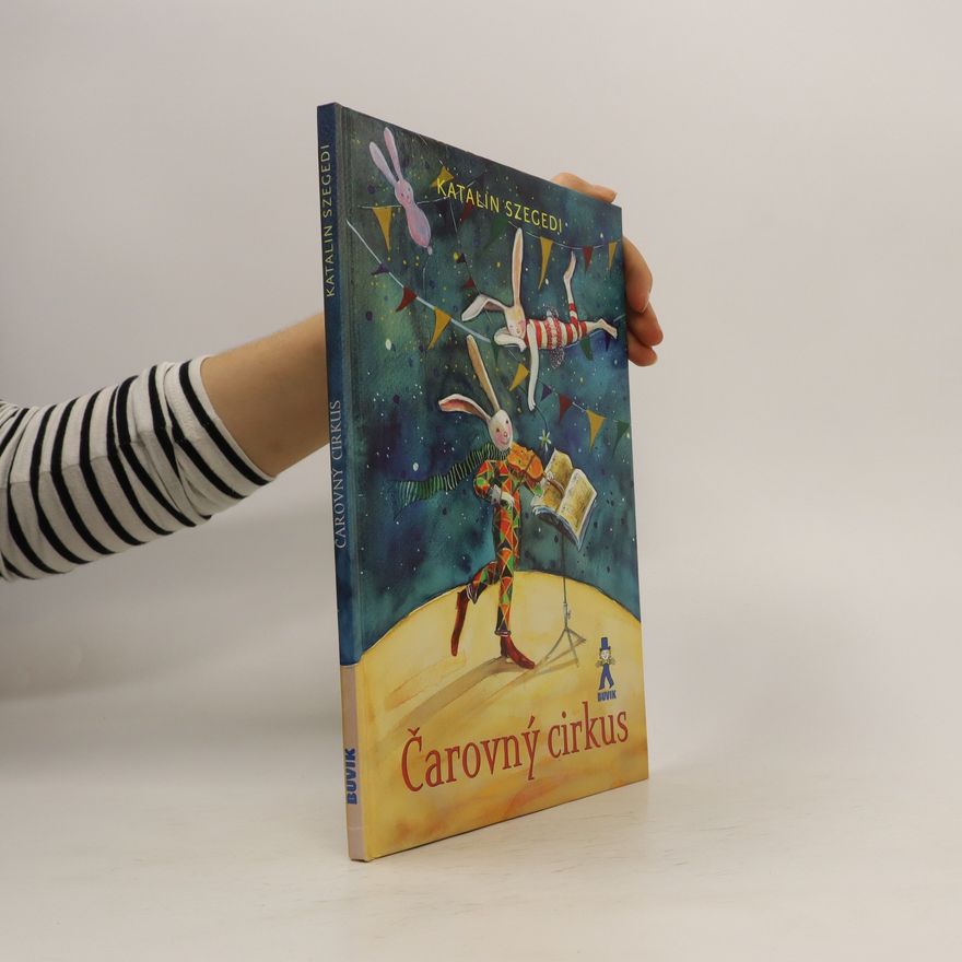 Katalin Szegedi Čarový cirkus