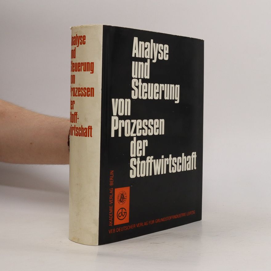 Various authors Analyse und Steuerung von Prozessen der Stoffwirtschaft