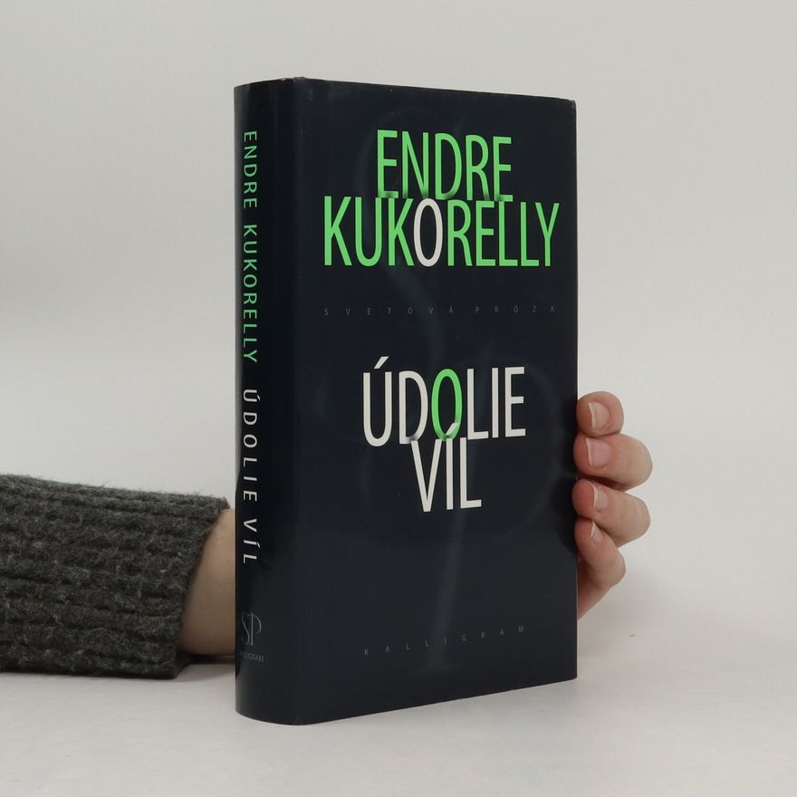 Endre Kukorelly Údolie víl