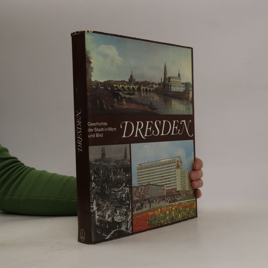 Monika Perkowski Dresden. Geschichte der Stadt in Wort und Bild