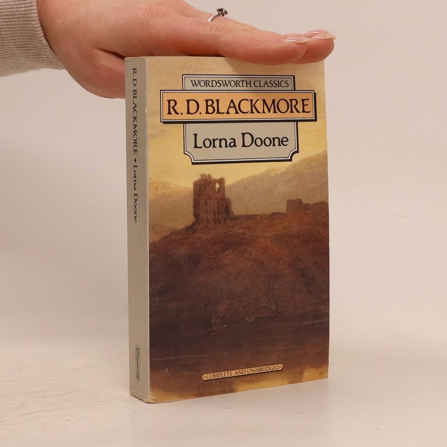 R. D. Blackmore Lorna Doone