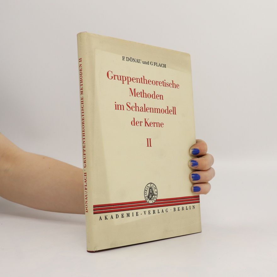 G. Flach Gruppentheoretische Methoden im Schalenmodell der Kerne. Teil 2