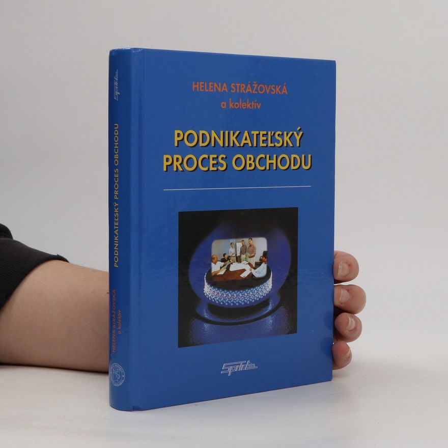 Elena Strážovská Podnikateľský proces v obchode