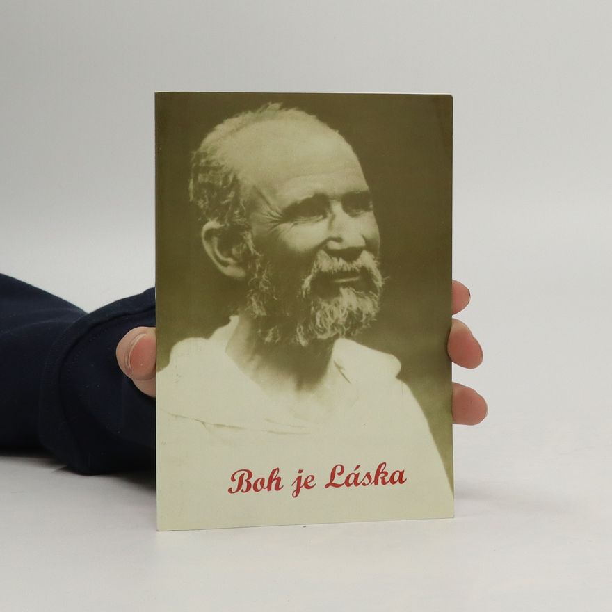 Charles de Foucauld Boh je Láska