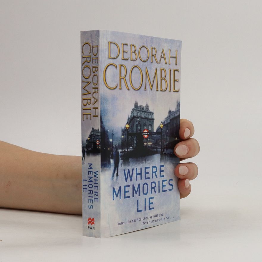Deborah Crombie Where Memories Lie