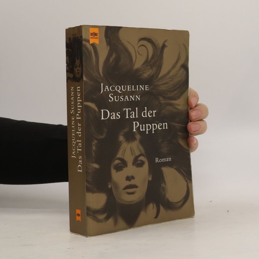 Jacqueline Susann Das Tal der Puppen