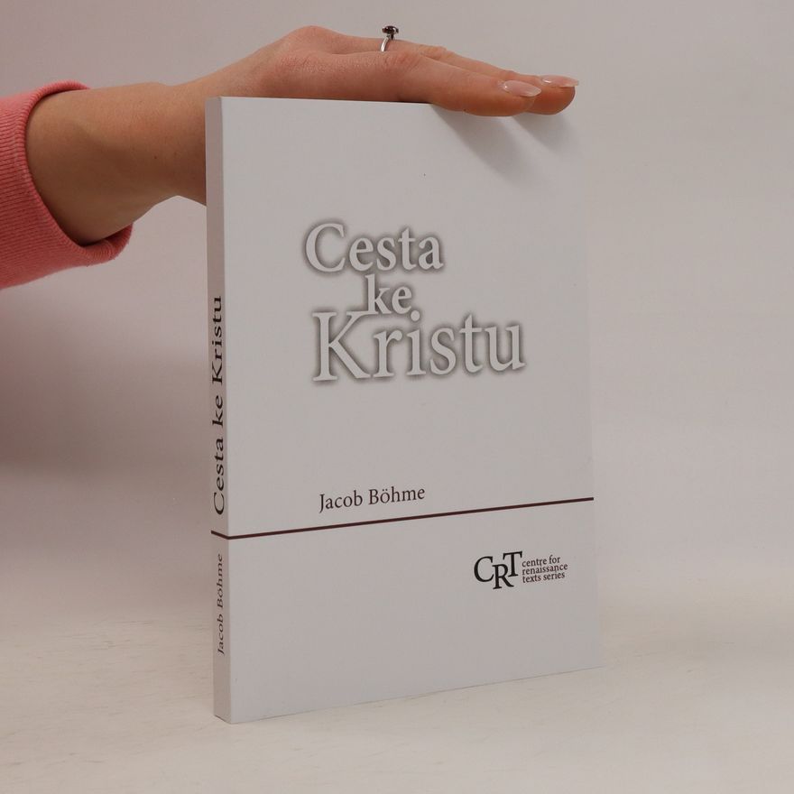 Jakob Böhme Cesta ke Kristu
