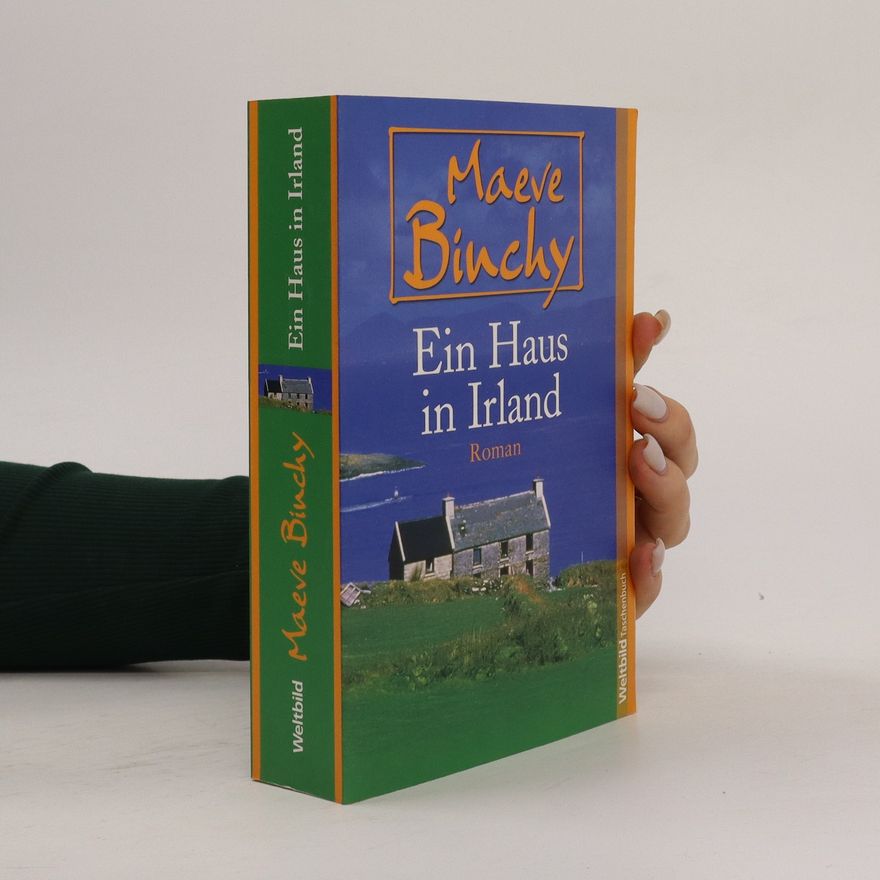 Maeve Binchy Ein Haus in Irland