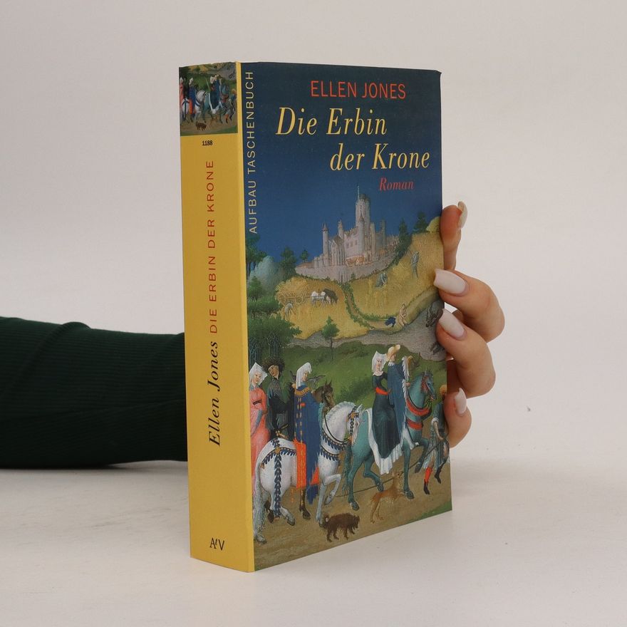 Ellen Jones Die Erbin der Krone