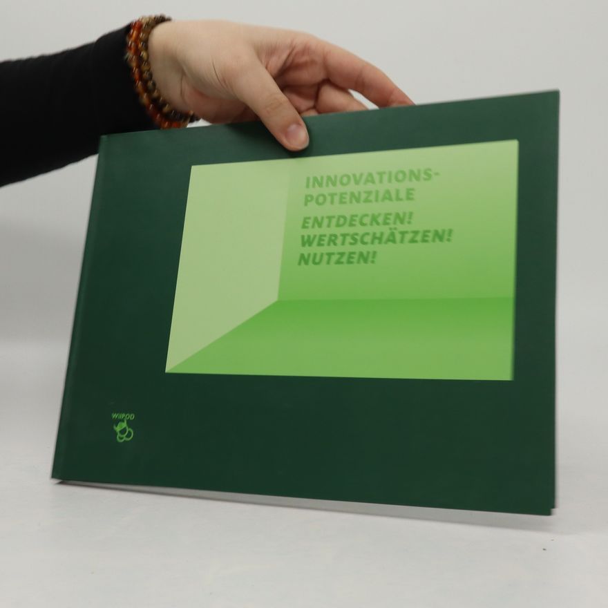 Christina Dornaus Innovationspotenziale - entdecken! Wertschätzen! Nutzen!