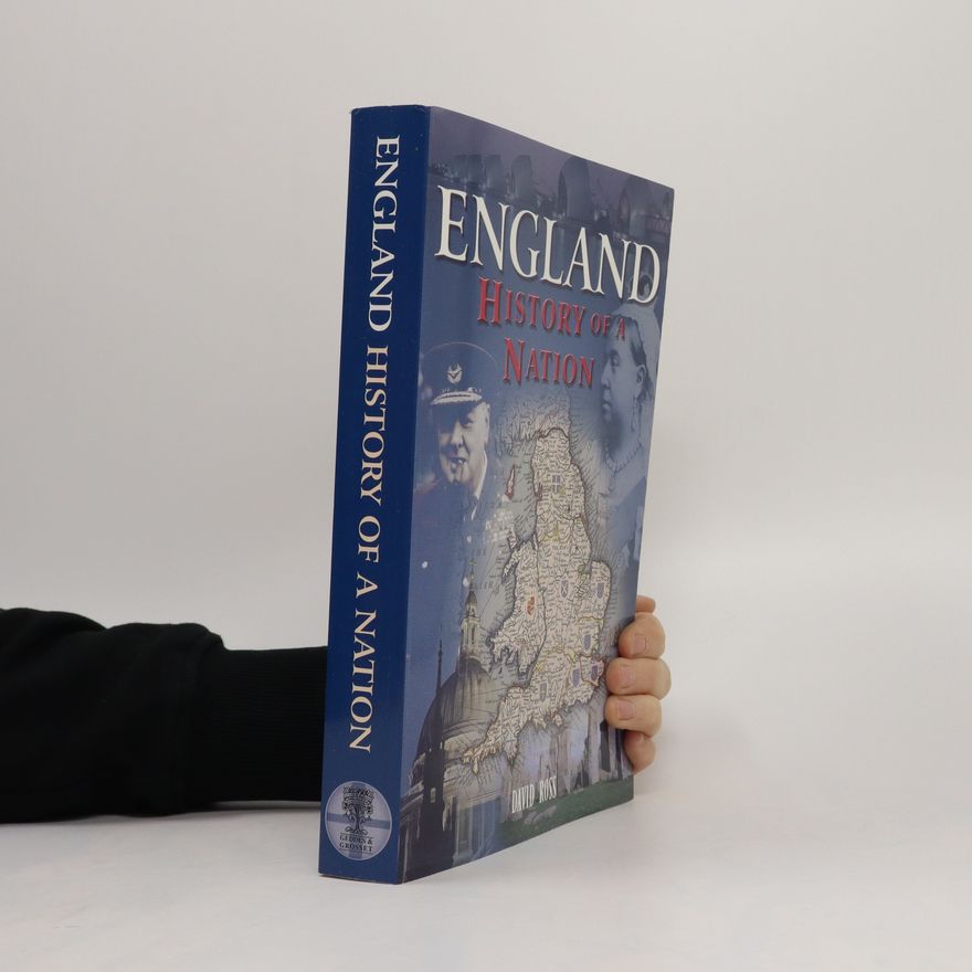 David Ross England : history of a nation