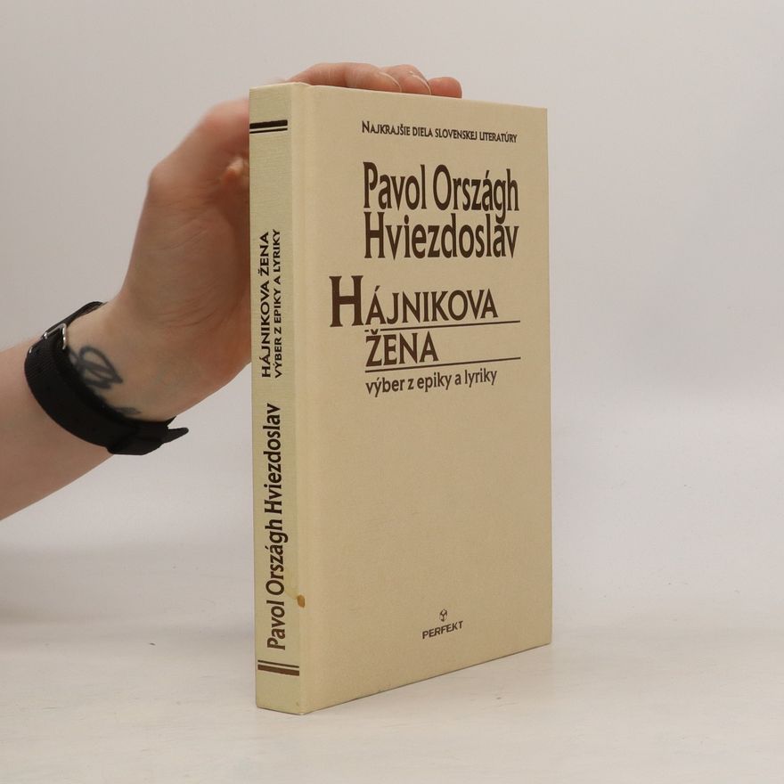 Pavol Országh Hviezdoslav Hájnikova žena