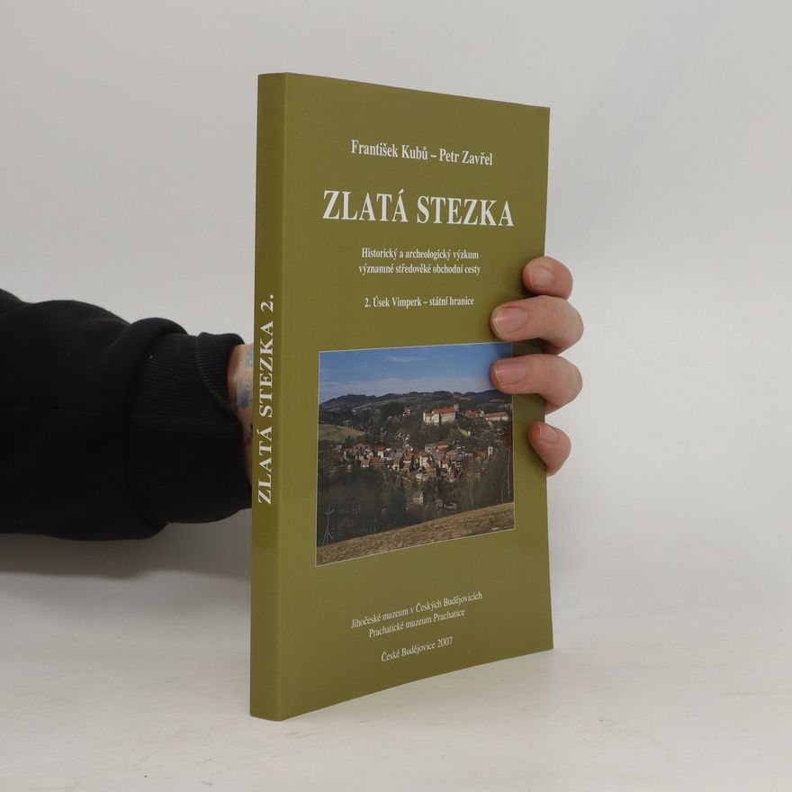 Petr Zavřel Zlatá stezka 2. Úsek Vimperk - státní hranice